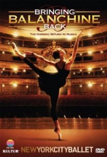 «Bringing Balanchine Back»