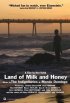 Постер «Land of Milk and Honey»