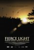 Постер «Fierce Light: When Spirit Meets Action»