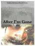 Постер «After I'm Gone»