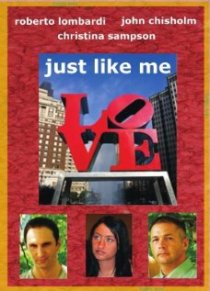 «Just Like Me»