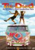 Постер «Tie-died: Rock 'n Roll's Most Deadicated Fans»