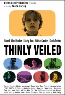 «Thinly Veiled»