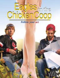 «Eagles in the Chicken Coop»