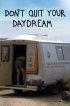 Постер «Don't Quit Your Daydream»