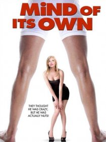 «Mind of Its Own»