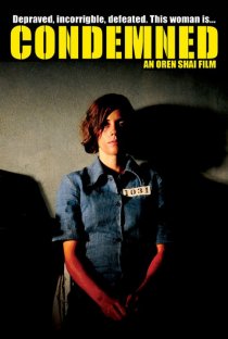 «Condemned»