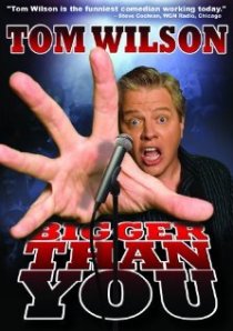 «Tom Wilson: Bigger Than You»