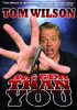Постер «Tom Wilson: Bigger Than You»