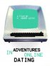 Постер «Adventures in Online Dating»