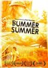 Постер «Bummer Summer»