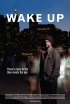Постер «Wake Up»