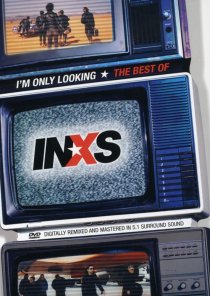 «I'm Only Looking: The Best of INXS»