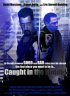 Постер «Caught in the Middle»