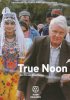 Постер «Истинный полдень»