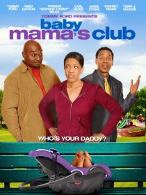 «Baby Mama's Club»