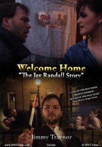 «Welcome Home: The Jay Randall Story 2009»