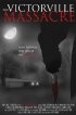 The Victorville Massacre