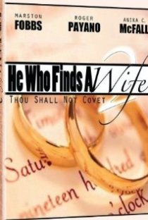 «He Who Finds a Wife 2: Thou Shall Not Covet»