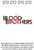 Постер «Blood Brothers»