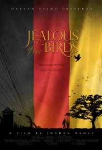 «Jealous of the Birds»