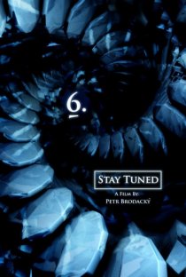 «6.: Stay Tuned»