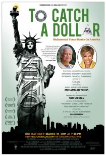 «To Catch a Dollar: Muhammad Yunus Banks on America»