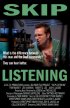 Постер «Skip Listening»