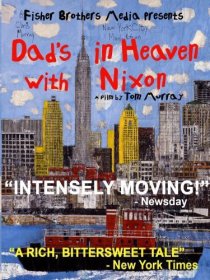«Dad's in Heaven with Nixon»