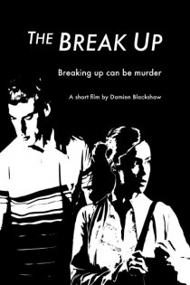 «The Break Up»