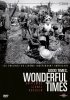 Постер «Good Times, Wonderful Times»