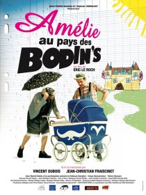 «Amélie au pays des Bodin's»