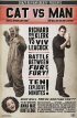 Постер «Cat vs. Man»