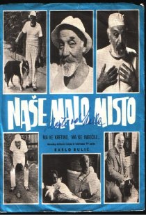 «Nase malo misto»