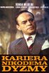 Постер «Карьера Никодема Дызмы»