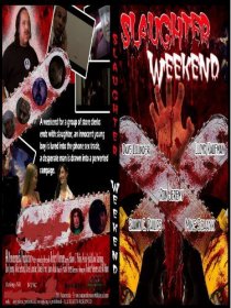 «Slaughter Weekend»
