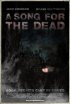 Постер «A Song for the Dead»