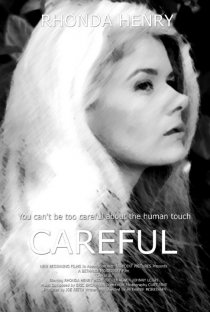 «Careful»