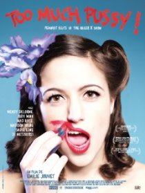 «Too Much Pussy! Feminist Sluts, a Queer X Show»