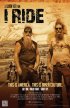 Постер «I Ride»