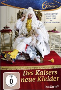 «Des Kaisers neue Kleider»
