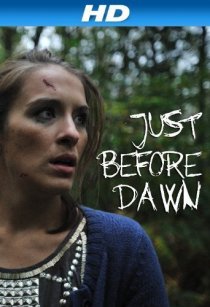 «Just Before Dawn»