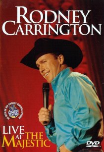 «Rodney Carrington: Live at the Majestic»