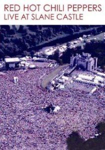 «Red Hot Chili Peppers: Live at Slane Castle»