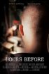 Постер «Hours Before»