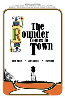 «The Rounder Comes to Town»
