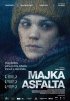 Постер «Мать асфальта»