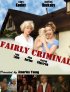 Постер «Fairly Criminal»