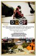 Постер «Drop; My Life Downhill»