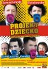 Постер «Проект ребенок: Отец нужен прямо сейчас»